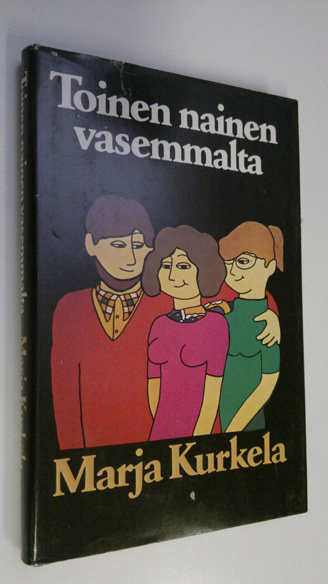 Marja Kurkela : Toinen nainen vasemmalta