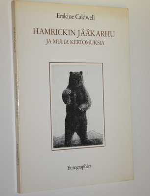 Erskine Caldwell : Hamrickin jääkarhu ja muita kertomuksia