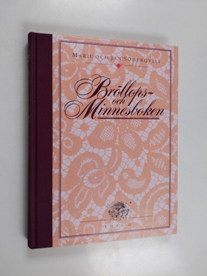 Marie Söderqvist : Bröllops- och minnesboken