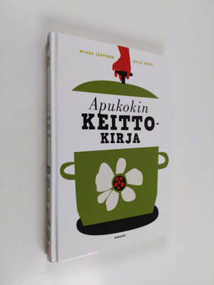 Miikka Järvinen : Apukokin keittokirja