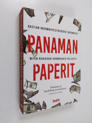 Bastian Obermayer : Panaman paperit : miten rikkaiden ver...