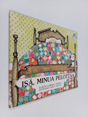 Elspeth Campbell Murphy : Isä, minua pelottaa