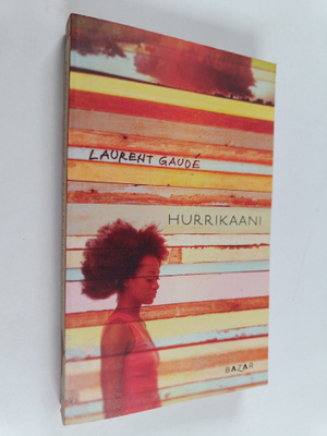 Laurent Gaude : Hurrikaani