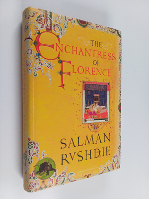 Salman Rushdie : The enchantress of Florence : a novel