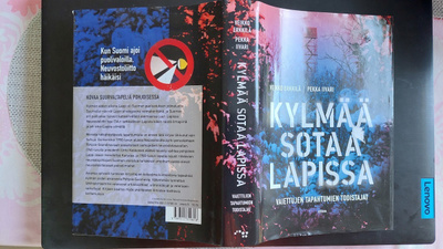 Veikko Erkkilä - Pekka Iivari: Kylmää sotaa Lapissa