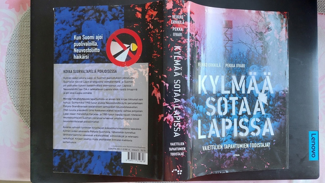 Veikko Erkkilä - Pekka Iivari: Kylmää sotaa Lapissa