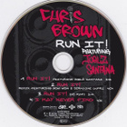 Chris Brown featuring Juelz Santana • Run It! CD Maxi-Single - pikkukuva 3