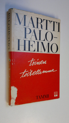 Martti Paloheimo : Toinen toisellemme : psykiatrisia paki...
