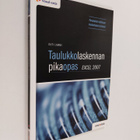 Outi Lammi : Taulukkolaskennan pikaopas : Excel 2007 - pikkukuva 1