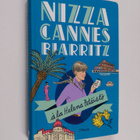 Helena Petäistö : Nizza, Cannes, Biarritz a la Helena Pet... - pikkukuva 1
