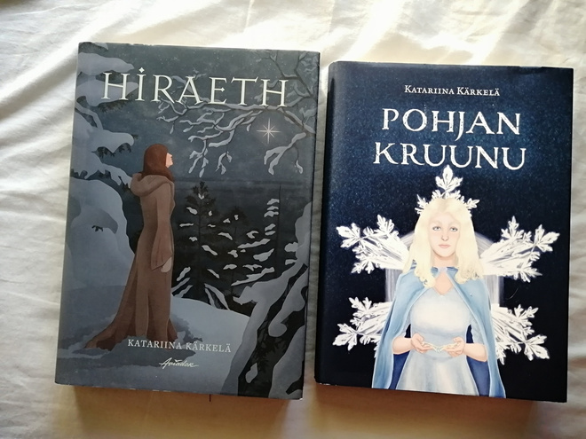 Kärkelä, Katariina: Hiraeth & Pohjan kruunu