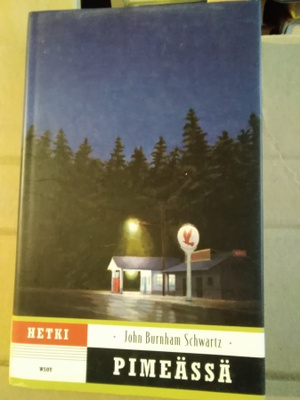 John Burnham Schwartz: Hetki pimeässä