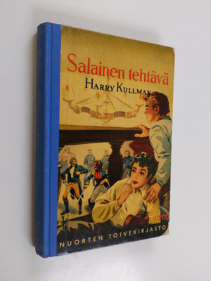 Harry Kullman : Salainen tehtävä