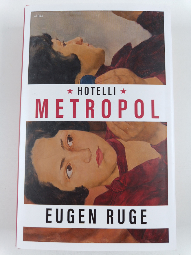 Eugen Ruge : Hotelli Metropol