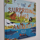Anna Claybourne : The Surprising Lives of Animals - How t... - pikkukuva 1