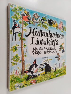 Mauri Kunnas : Hullunkurinen lintukirja