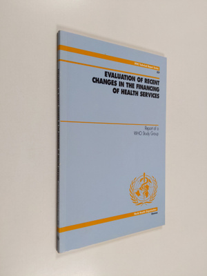 Evaluation of recent changes in the financing of health s...