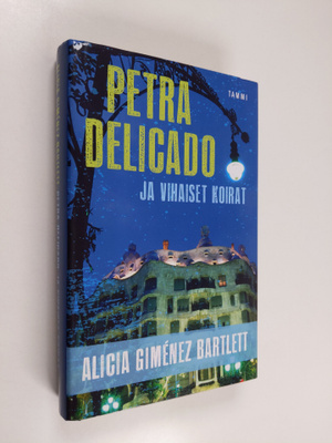 Alicia Gimenez Bartlett : Petra Delicado ja vihaiset koirat