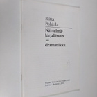 Riitta Pohjola : Näytelmäkirjallisuus - dramatiikka - pikkukuva 1