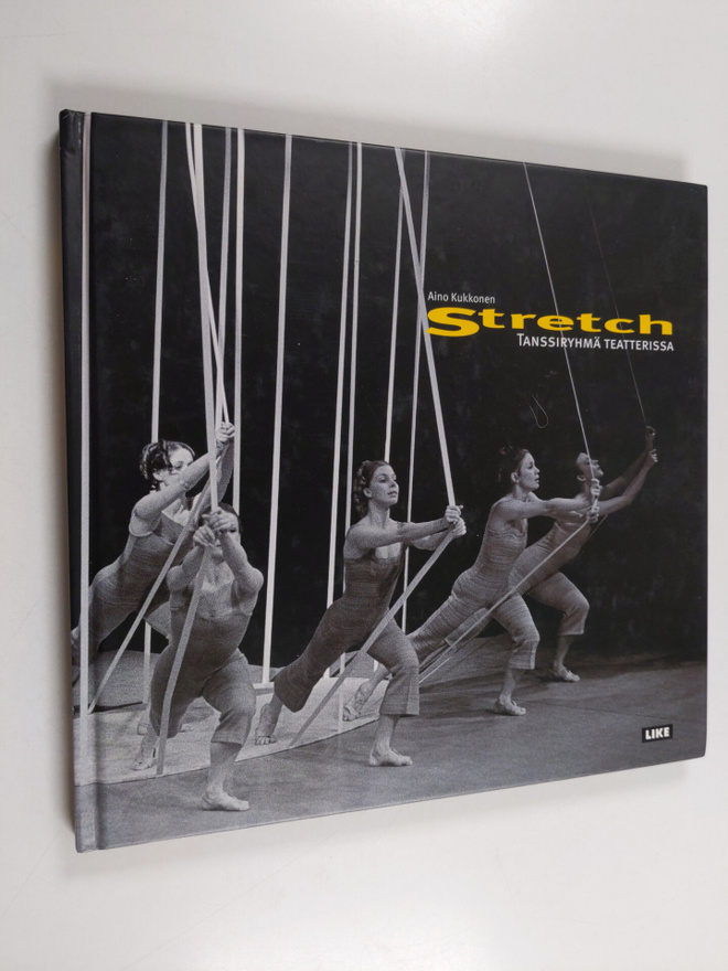 Aino Kukkonen : Stretch : tanssiryhmä teatterissa