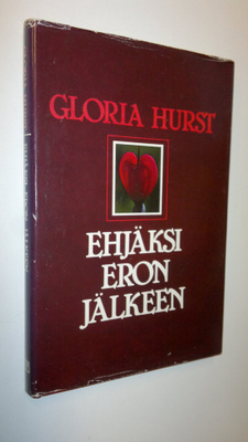 Gloria Hurst : Ehjäksi eron jälkeen