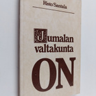 Risto Santala : Jumalan valtakunta on - pikkukuva 1