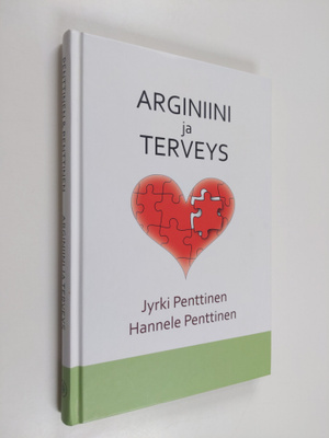 Jyrki Penttinen : Arginiini ja terveys
