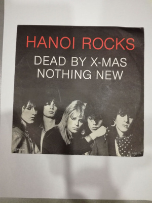 HANOI ROCKS Dead by X-mas/Nothing new single Johanna JHNS216