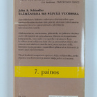 John A. Schindler : Elämäniloa 365 päivää vuodessa - pikkukuva 2