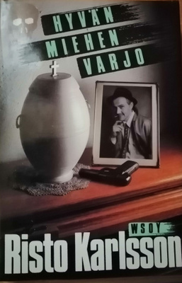 Risto Karlsson: Hyvän miehen varjo