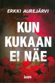 Erkki Aurejärvi - Kun kukaan ei näe
