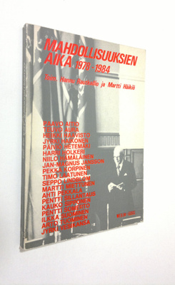 Hannu ym. (toim.) Rautkallio : Mahdollisuuksien aika 1978...