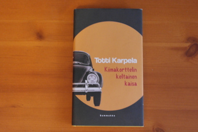 Totti Karpela:Kiimakorttelin keltainen Kaisa.Signeeraus!