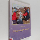 Anna-Maija Puroila : Päiväkotiarjen rikkaus - pikkukuva 1
