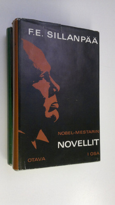 F. E. Sillanpää : Novellit 1-2