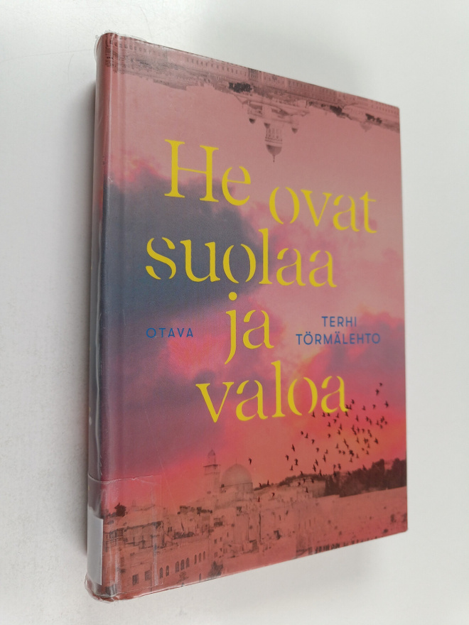 Terhi Törmälehto : He ovat suolaa ja valoa