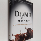 Joey Anuff ym. : Dumb Money - Adventures of a Day Trader - pikkukuva 1