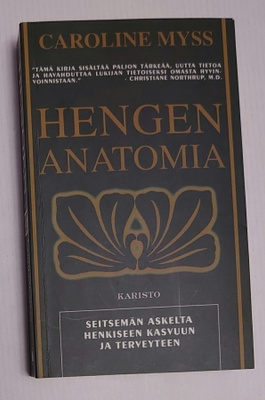 Caroline Myss - Hengen anatomia