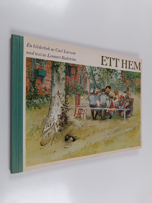Carl Larsson : Ett hem