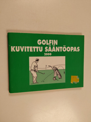 Erkki K. M. Leppävuori : Golfin kuvitettu sääntöopas 2000