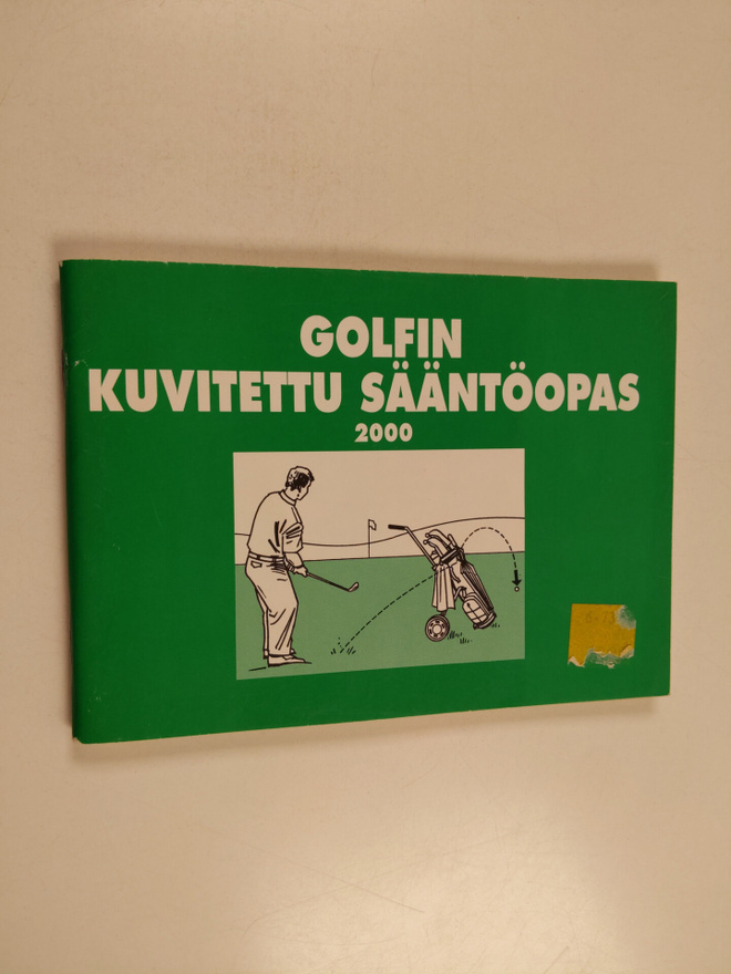Erkki K. M. Leppävuori : Golfin kuvitettu sääntöopas 2000