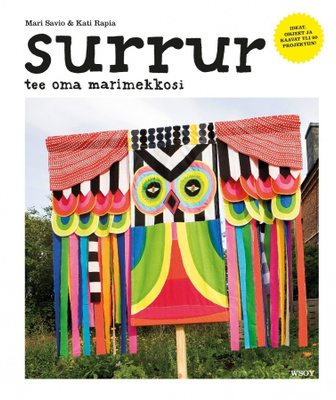Kati Rapia, Mari Savio: SURRUR - TEE OMA MARIMEKKOSI