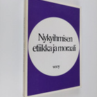 Nykyihmisen etiikka ja moraali : Oriveden opiston 70-vuot... - pikkukuva 1