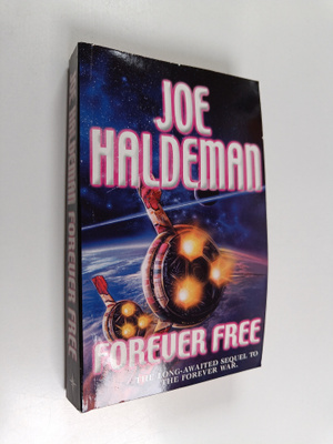 Joe Haldeman : Forever Free