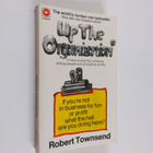 Robert Townsend : Up the organization - pikkukuva 1
