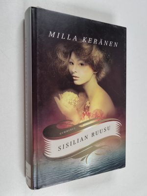 Milla Keränen : Sisilian ruusu