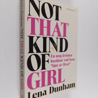 Lena Dunham : Not that kind of girl : en ung kvinna berät... - pikkukuva 1