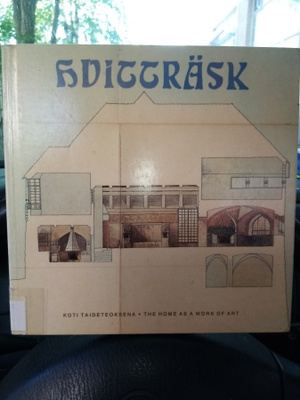 HVITTRÄSK KOTI TAIDETEOKSENA ( SIS POSTIKULU  )