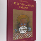 Kati Kovacs : Josef Vimmatun tarina - pikkukuva 1
