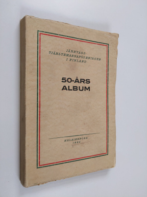 Järnvägstjänstemannaföreningen i Finland : 50-års album